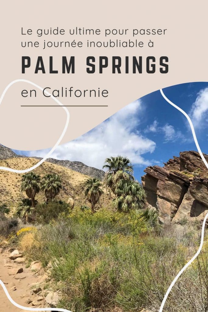 Palm Springs le guide